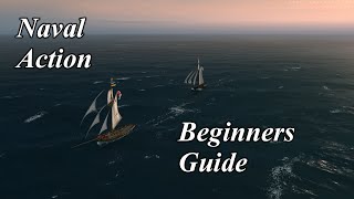 Naval Action Beginners Guide