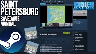 : PETERSBURG SAVEGAME LOADING MANUAL /       Cities: Skylines?