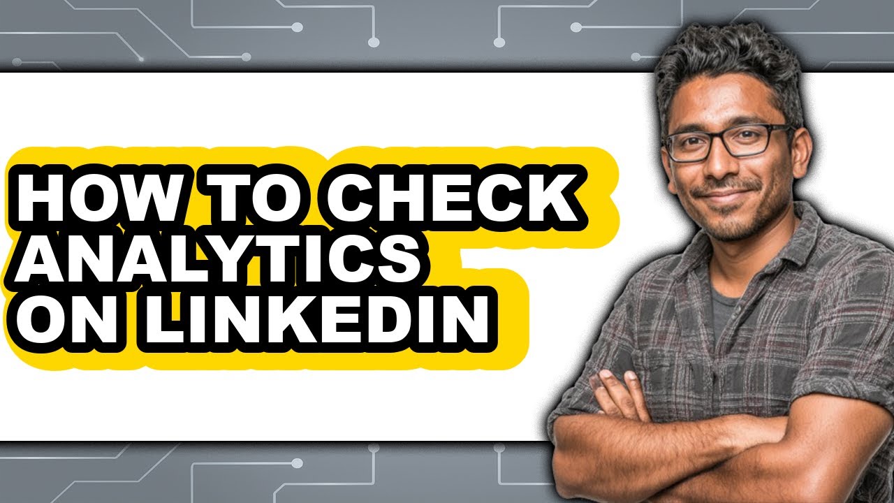 How to Check Analytics on Linkedin (easy Method) - YouTube