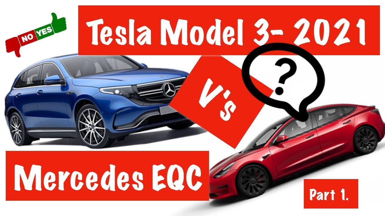 Is the Tesla Model 3 still the best EV in 2021? We compare the Mercedes