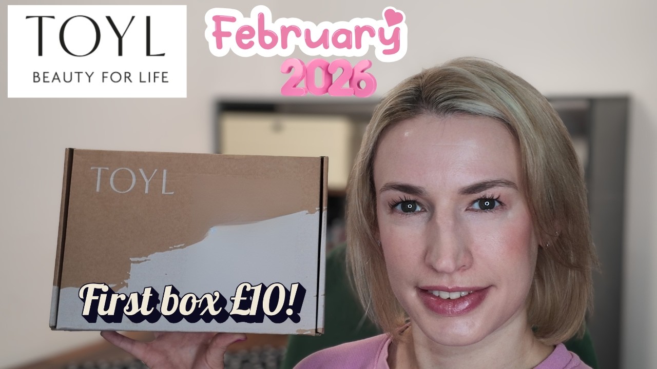 Бьюти-бокс TOYL за февраль 2026 года | Вводное предложение за 10 фунтов стерлингов + полная распа...