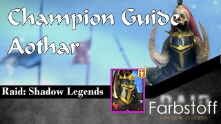 Raid: Shadow Legends - Champion Guide - Aothar