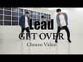 【Choreo Video】GET OVER / Lead