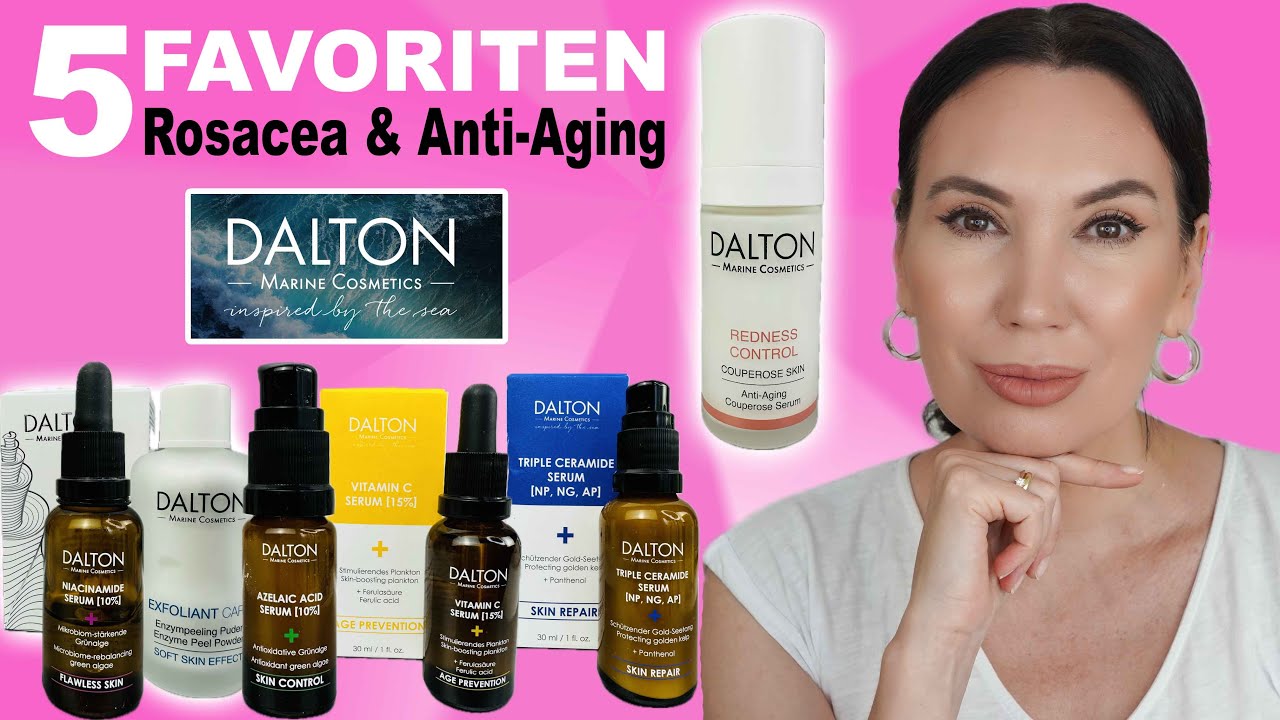 5 FAVORITEN Produkte bei Rosacea & Couperose mit Anti - Aging Wirkung, DALTON