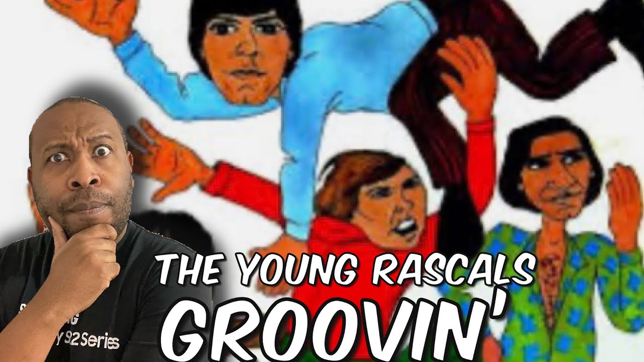 Is This Really Them??? The Young Rascals Groovin Reaction YouTube
