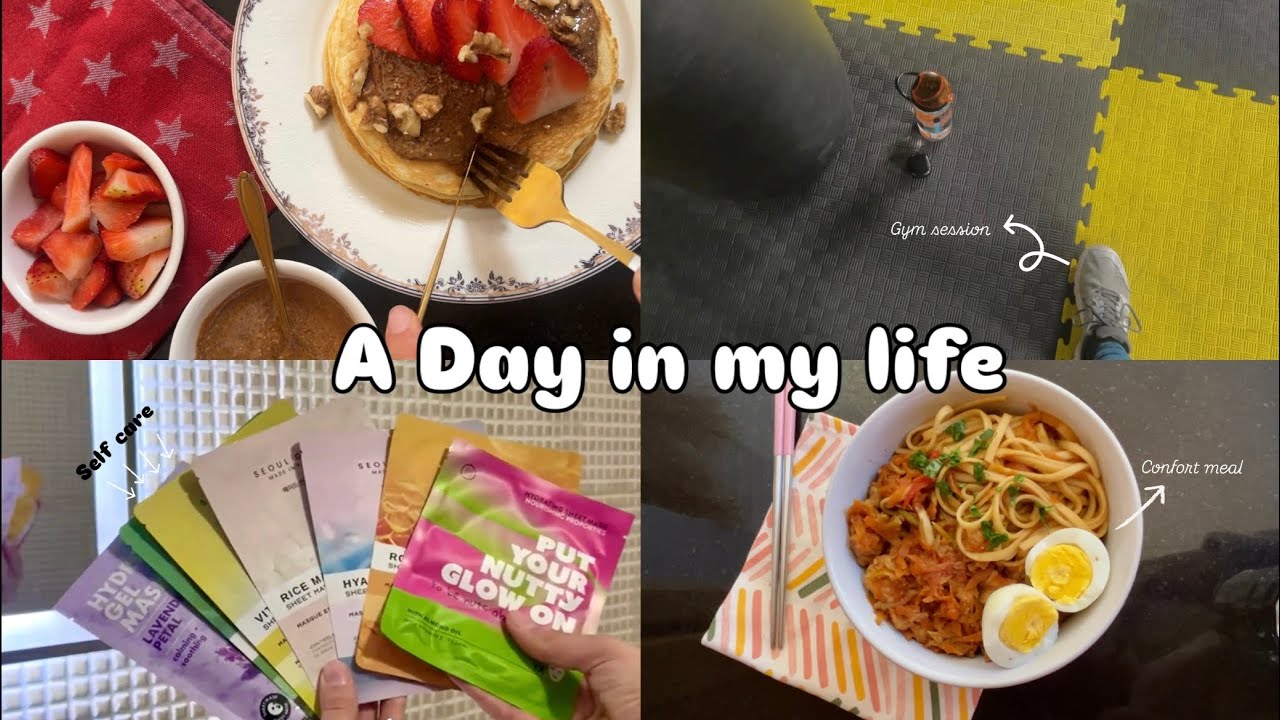 A day in my life, cozy meals & self care