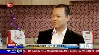 Smart Living: Memilih Gadget untuk Liburan # 3