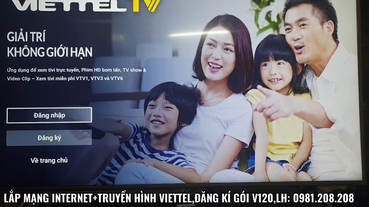 Hướng dẫn sử dụng truyền hình viettel