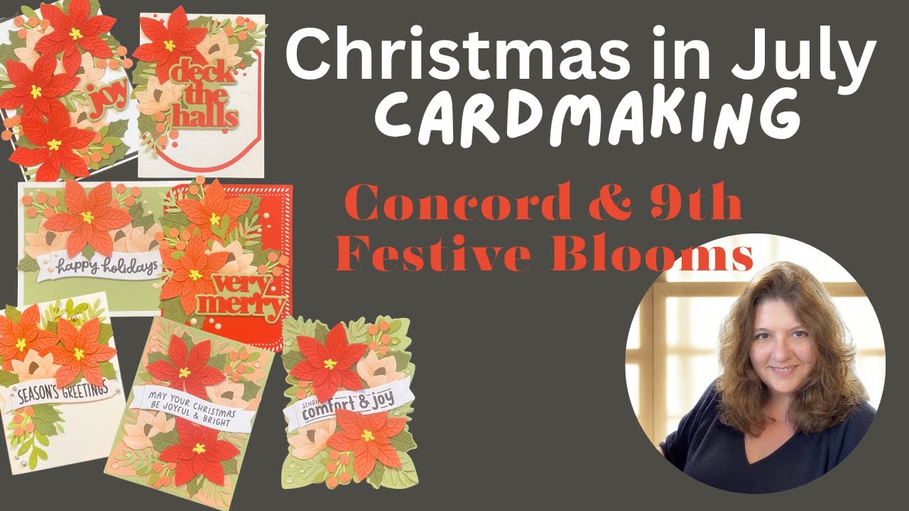Christmas in July Cardmaking with Festive Blooms | Concord & 9th - YouTube