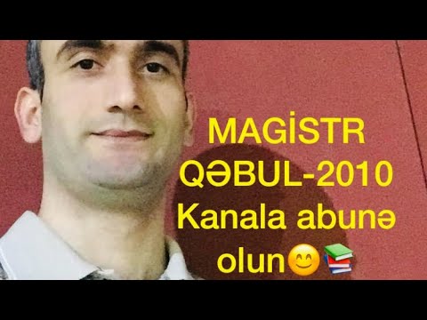 MAGİSTR QƏBUL 2010(2-ci hissə)