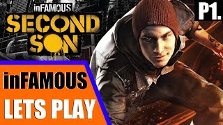 inFAMOUS Second Son - Livestream VOD | Playthrough/Let's Play | Cam & Commentary | P1