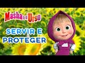 Masha e o Urso 👱‍♀️🐻 ⚔💪 Servir e proteger 💪⚔ Coleção de desenhos animados