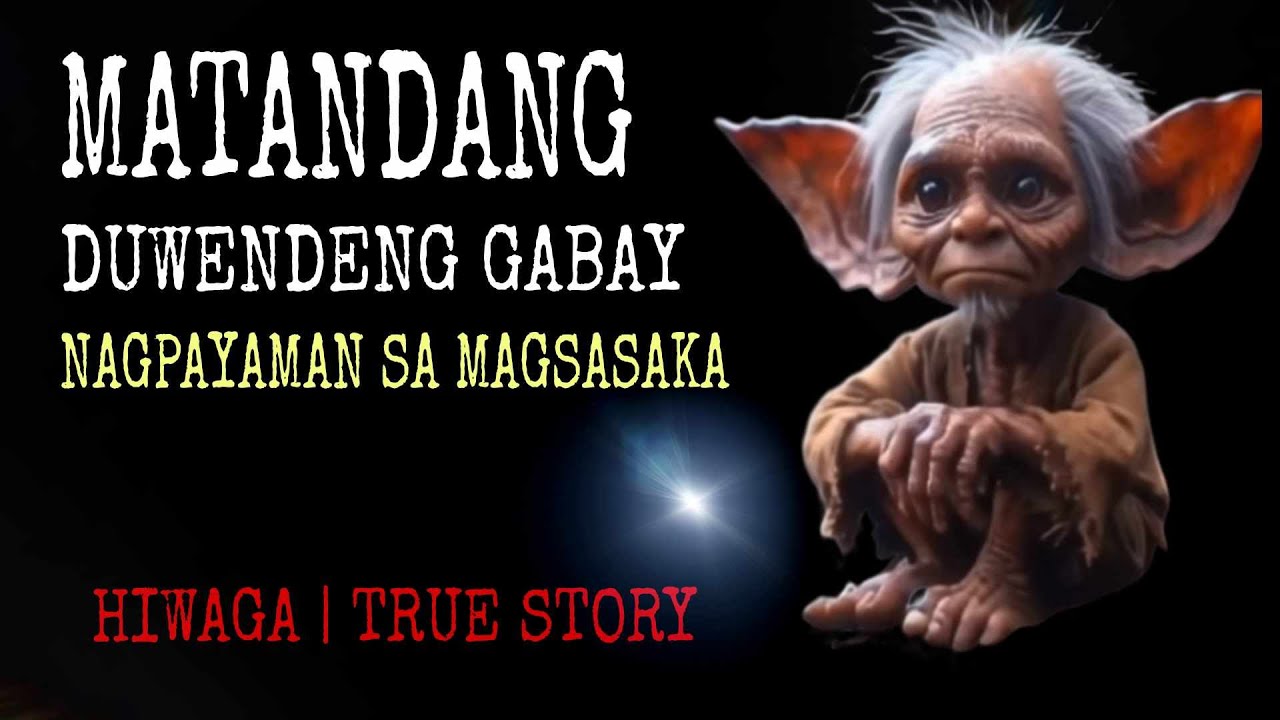 MATANDANG DUWENDENG GABAY NAGPAYAMAN SA MAGSASAKA | Hiwaga True Story