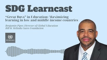 “Great Buys” in Education: Maximizing learning in low and middle-income countries - ⁠Benjamin Piper⁠