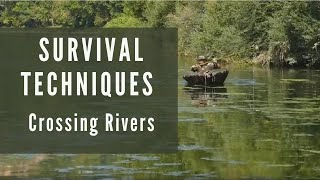 River Crossing 101: Essential Survival Skills & Pro Tips You Need to Know