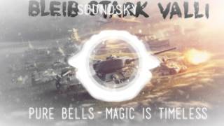 Archie - Magic Is Timeless (Pure Bells Remix)