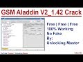 GSM Aladdin V2_1.42 Crack with Loader 100% Working with Keygen