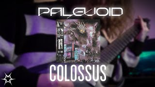 Palevoid - Colossus Official Guitar Playthrough