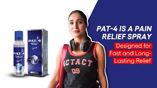 PAT-4 is a Pain Relief Spray Designed for Fast and Long-Lasting Relief