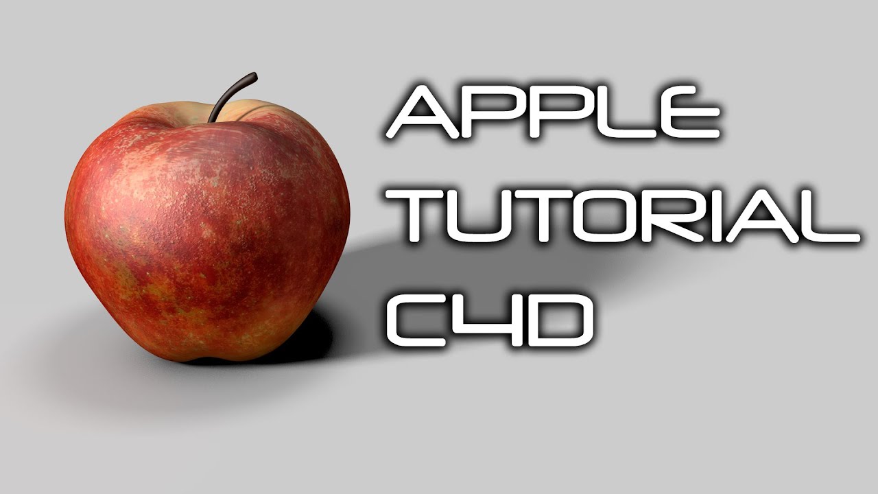 APPLE TUTORIAL C4D | ЯБЛОКО В СИНЕМА 4Д - YouTube