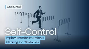 Implementation Intentions: Planning for Obstacles