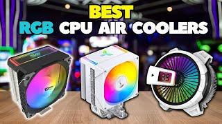Best 5 Rgb Cpu Air Coolers For Gaming 2025