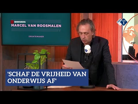 Marcel van Roosmalen pleit voor openbaar onderwijs | NPO Radio 1