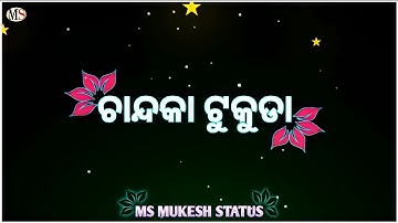 Chand Ka Tukda//New Sambalpuri//Black Screen Status video//Umakant Barik//MS Mukesh status