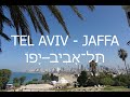 Tel Aviv - Jaffa - תֵּל־אָבִיב–יָפוֹ