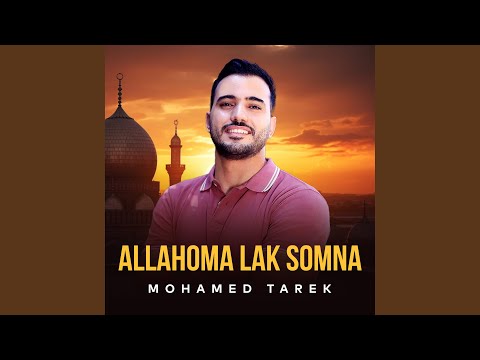 Putar Allahoma Lak Somna - Mohamed Tarek