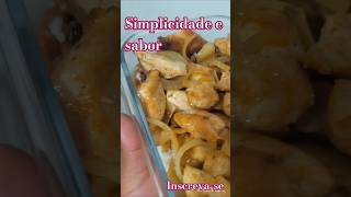 frango acebolado não tem erro #ComidaCaseira#ReceitasPraticas #FrangoAcebolado#donadecasa#comida