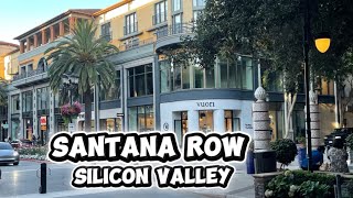 Santana Row - San Jose, CA