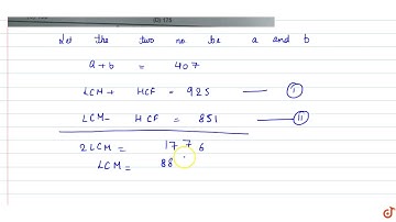 The sum of two numbers is 407. The sum and difference of their LCM and HCF are 925 and 851 res