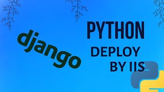 Deploy Django Web App trên VPS Windows Server sử dụng Microsoft IIS  | PYTHON