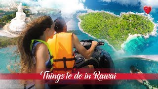 Things to do in Rawai. Heart-shaped island. Rawai beaches. Kids Park. Big Buddha.