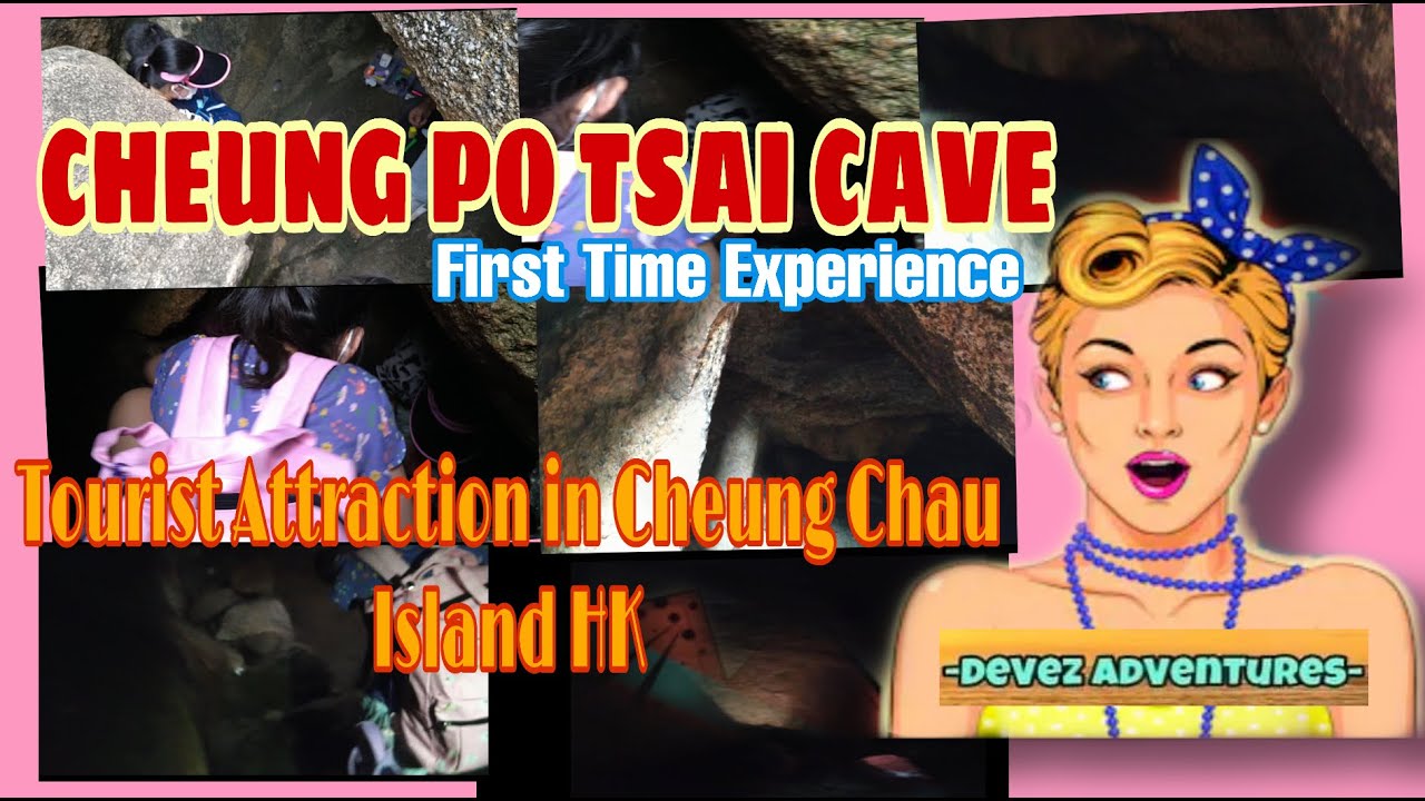 CHEUNG PO TSAI CAVE IN CHEUNG CHAU ISLAND HK | CHEUNG CHAU TOURIST SPOT