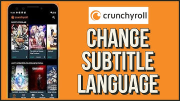 How to Change Subtitle Language on Crunchyroll App 2022?