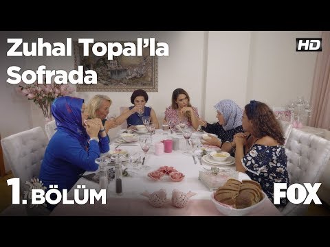 Zuhal Topal'la Sofrada 1. Bölüm