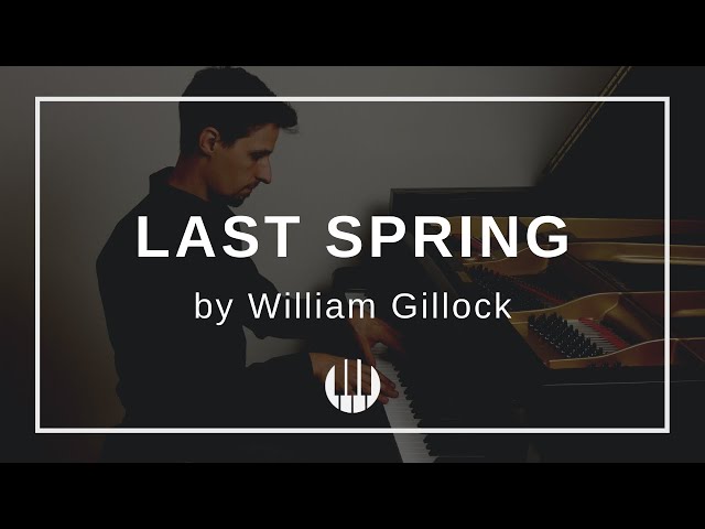 Last Spring by William Gillock