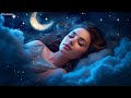 Sleep Instantly Within 3 Minutes 🌙 Insomnia Healing 🌙 Stress Relief Music - DEEP SLEEP 💤