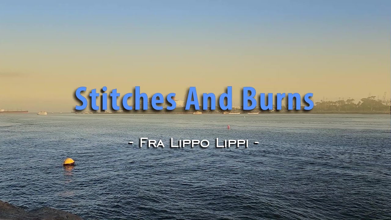 Stitches And Burns - KARAOKE VERSION - as popularized by Fra Lippo Lippi