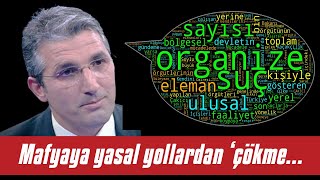 Nedim Şener - Mafyaya yasal yollardan ‘çökmeye’ devam