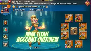Mini Titan Account Overview, MZR Mini Mirage - Lords Mobile