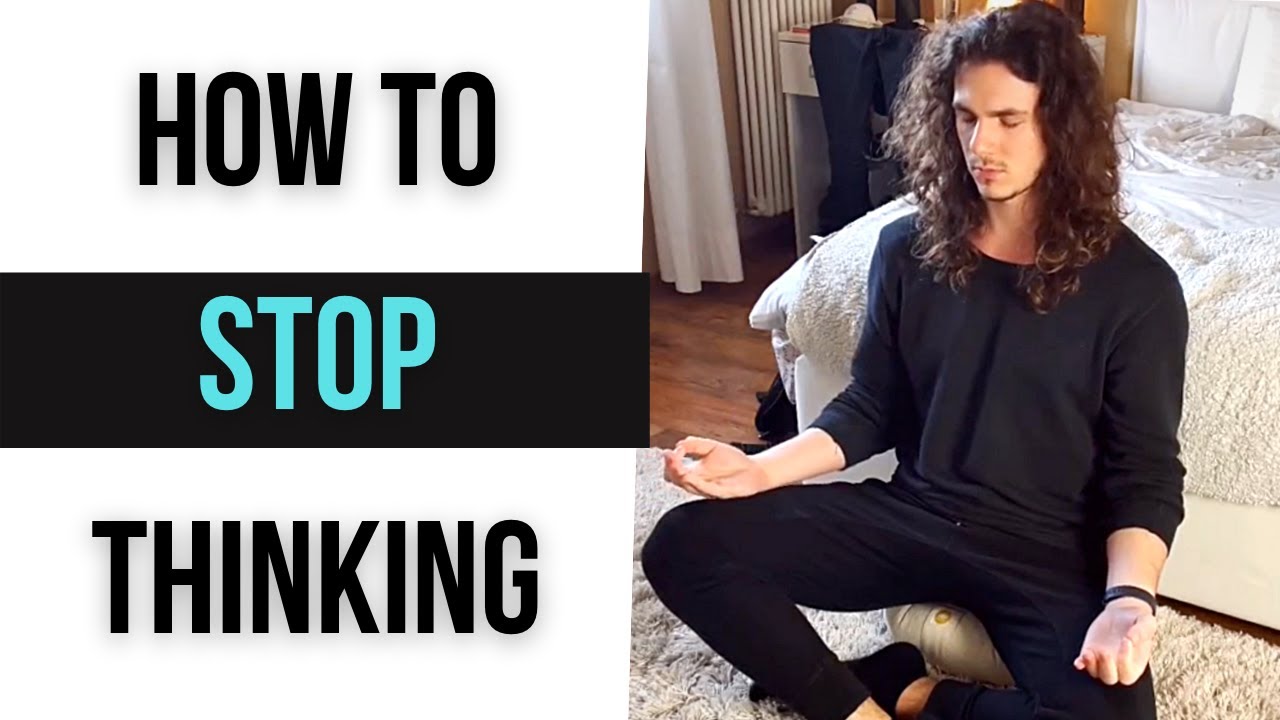 How To Stop Thinking While Meditating | 