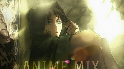 [AMV] ANiME MI✘「Towards The Sun」