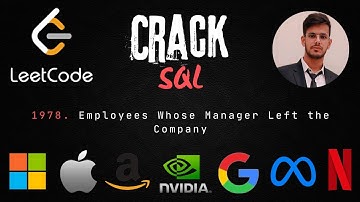 1978. Employees Whose Manager Left the Company | SQL | Leetcode