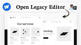 How to access the legacy editor in Webflow Net Worth