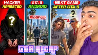 New GTA 6 Controversy, Hacker Arrested 😱, GTA 5 Android CANCELLED, Next Game Leaked 😍 | GTA Recap 39 screenshot 3