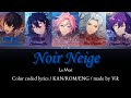 Noir Neige - La Mort | color coded lyrics [KAN/ROM/ENG]