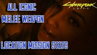 All Iconic Melee Weapon | Cyberpunk 2077 Details